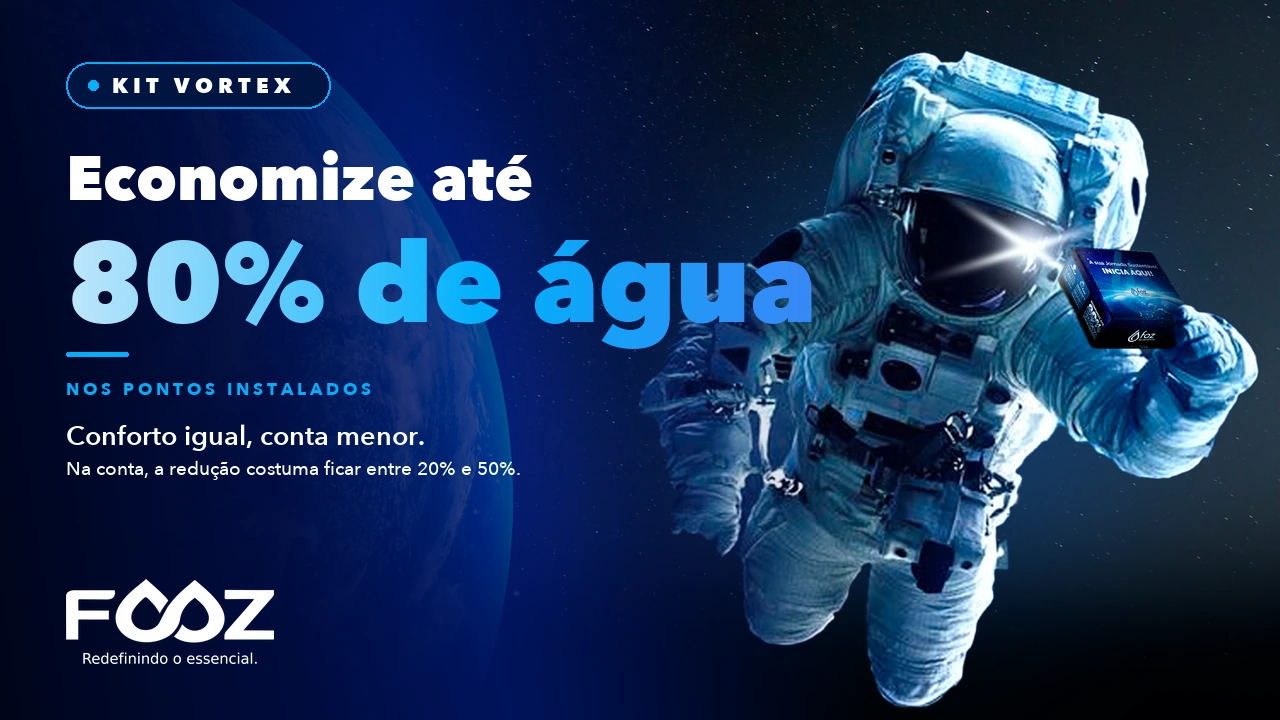 Kit Vortex: economize até 80% de água nos pontos instalados